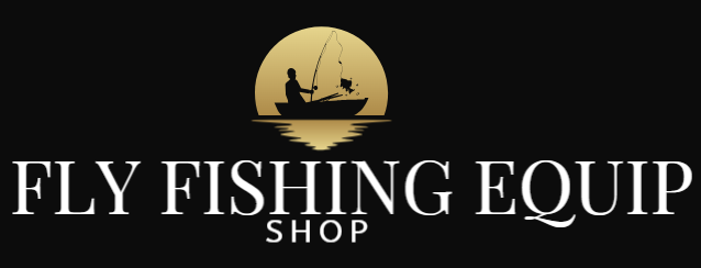 Fly Fishing Equip Shop